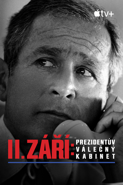 11. září: Prezidentův válečný kabinet