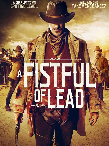 A Fistful of Lead