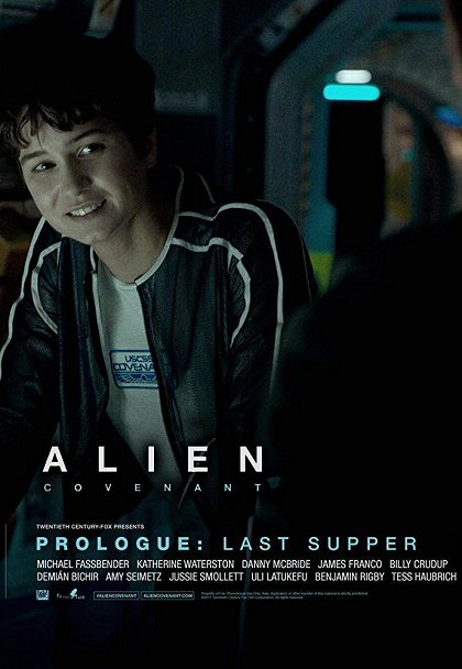 Alien: Covenant - Prologue: Last Supper