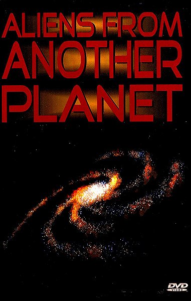 Aliens from Another Planet