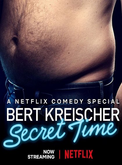 Bert Kreischer: Secret Time
