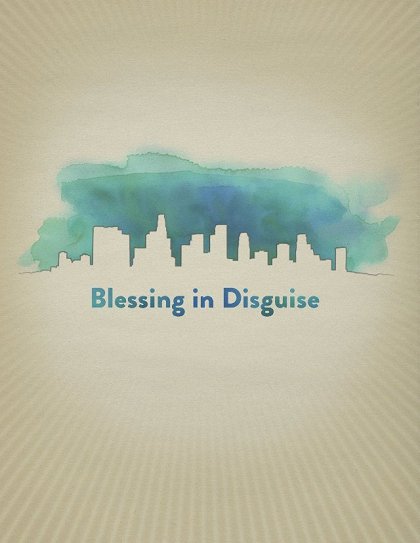 Blessing in Disguise