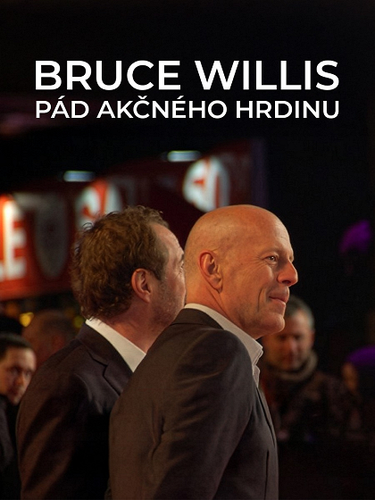 Bruce Willis: Pád akčního hrdiny