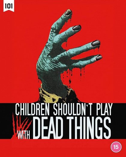 Children Shouldn't Play with Dead Things