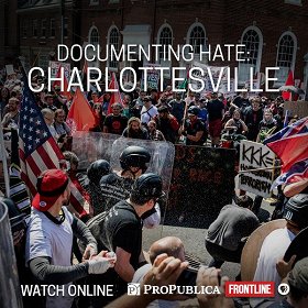 Documenting Hate: Charlottesville