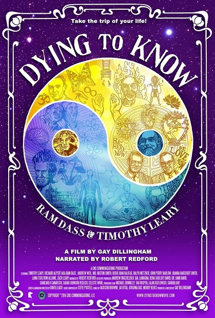 Dying to Know: Ram Dass & Timothy Leary