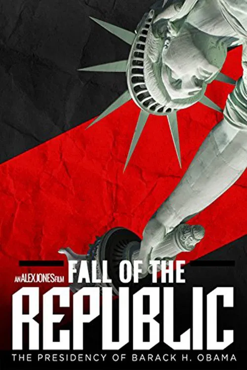 Fall Of The Republic: The Presidency Of Barack H. Obama