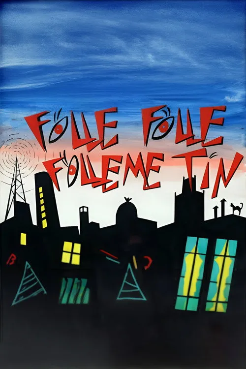 Folle... folle... fólleme Tim!