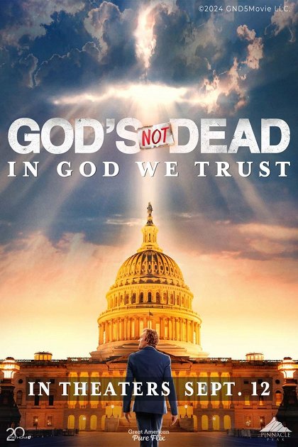 God's Not Dead: In God We Trust
