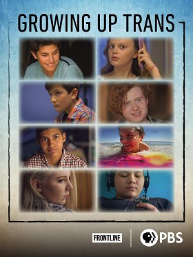 Growing Up Trans