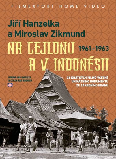 Jiří Hanzelka a Miroslav Zikmund na Cejlonu a v Indonésii