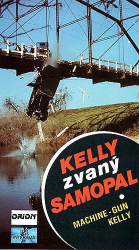 Kelly zvaný Samopal