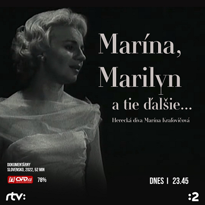 Marína, Marilyn a tie ďalšie...