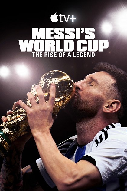 Messiho mistrovství světa: Vzestup legendy