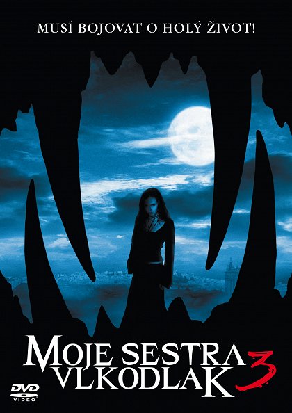 Moje sestra vlkodlak 3