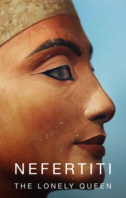 Nefertiti: Osamělá královna