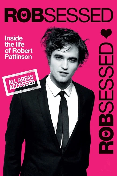 Posedlost: Robert Pattinson