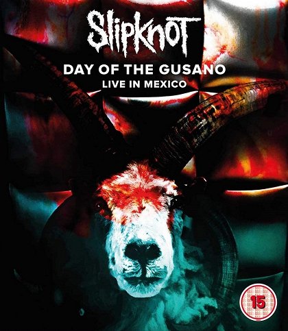 Slipknot: Day of the Gusano