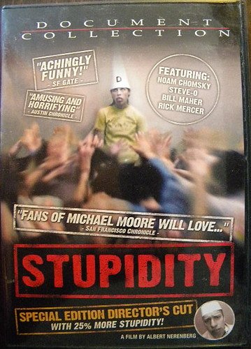 Stupidity