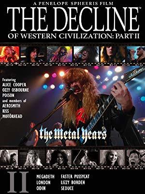The Decline of Western Civilization Part II: The Metal Years