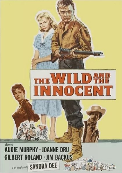 The Wild and the Innocent