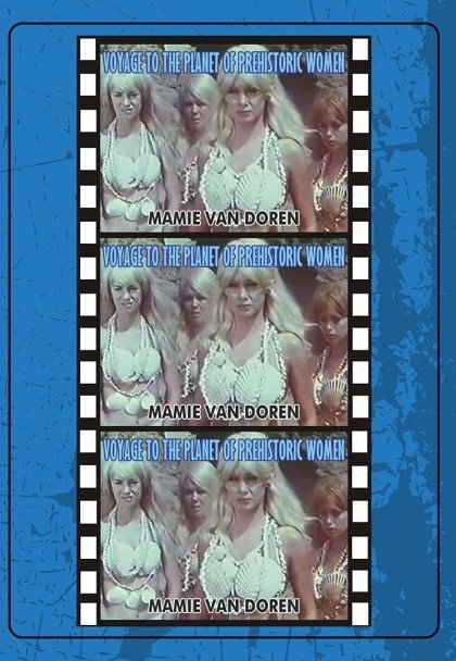 Voyage to the Planet of Prehistoric Women