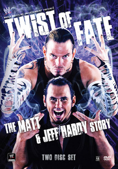 WWE: Twist of Fate - The Matt and Jeff Hardy Story